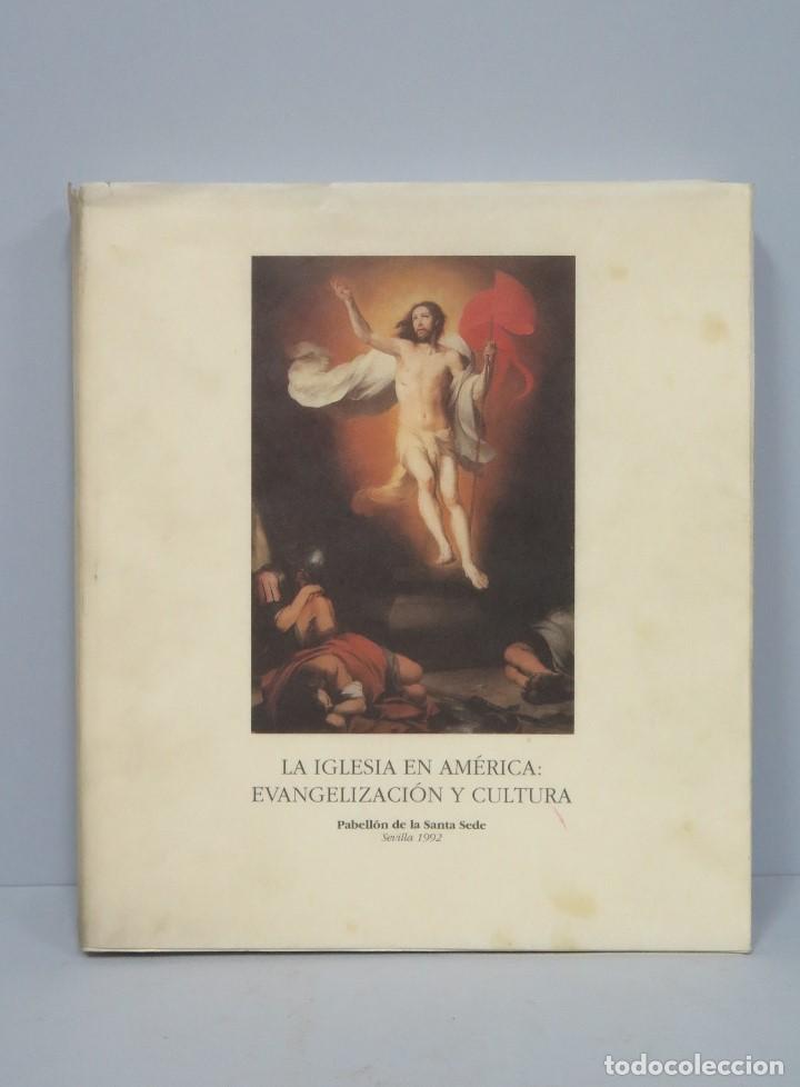 Livres d'occasion: LA IGLESIA EN AMERICA: EVANGELIZACION Y CULTURA. ILUSTRADO
