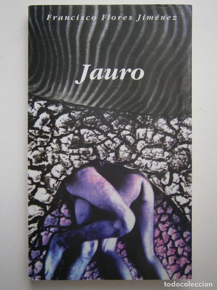 Libros de segunda mano: JAURO Francisco Flores Jimenez 1995 EC - Foto 2