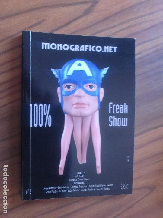 Second hand books: 100% FREAK SHOW. MONOGRAFICO.NET. CAT&Aacute;LOGO DE MUESTRA DE AUTORES BURGALESES. RARO. LOMO.