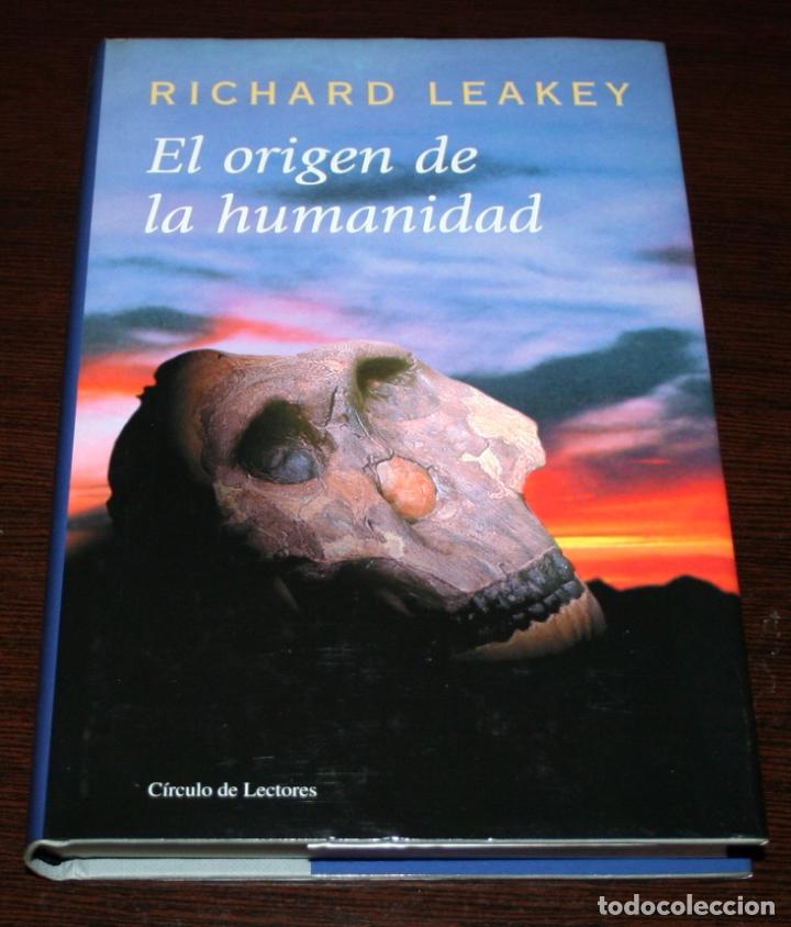 Libros de segunda mano: RICHARD LEAKEY - EL ORIGEN DE LA HUMANIDAD - C&Iacute;RCULO DE LECTORES - 2001 - Foto 1