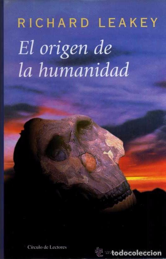 Libros de segunda mano: RICHARD LEAKEY - EL ORIGEN DE LA HUMANIDAD - C&Iacute;RCULO DE LECTORES - 2001 - Foto 4