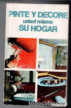 Libros de segunda mano: Pinte y decore usted mismo su hogar - Foto 1