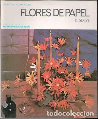 Libros de segunda mano: Flores de papel, K. Sekiye - Foto 1