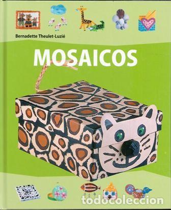 Libros de segunda mano: Mosaicos, Bernadette Theulet Luzie - Foto 1