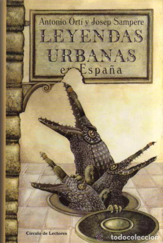 Libros de segunda mano: ORT&Iacute; / SAMPERE - LEYENDAS URBANAS EN ESPA&Ntilde;A - C&Iacute;RCULO DE LECTORES - 2000 - Foto 4
