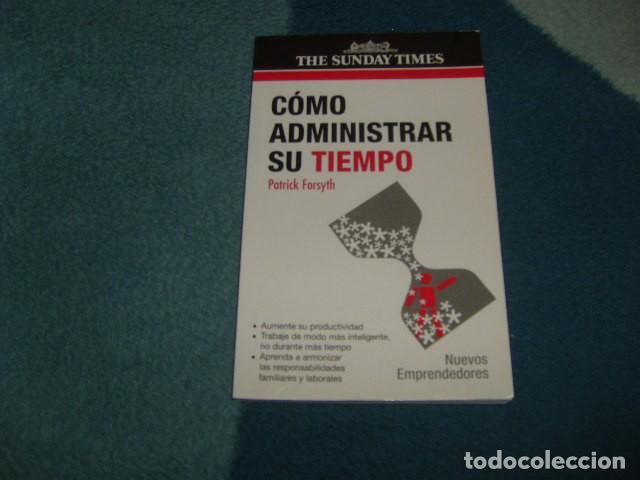 Libros de segunda mano: COMO ADMINISTRAR SU TIEMPO . PATRICK FORSYTH - Foto 1