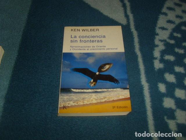 Libros de segunda mano: LA CONCIENCIA SIN FRONTERAS . KEN WILBER - Foto 1