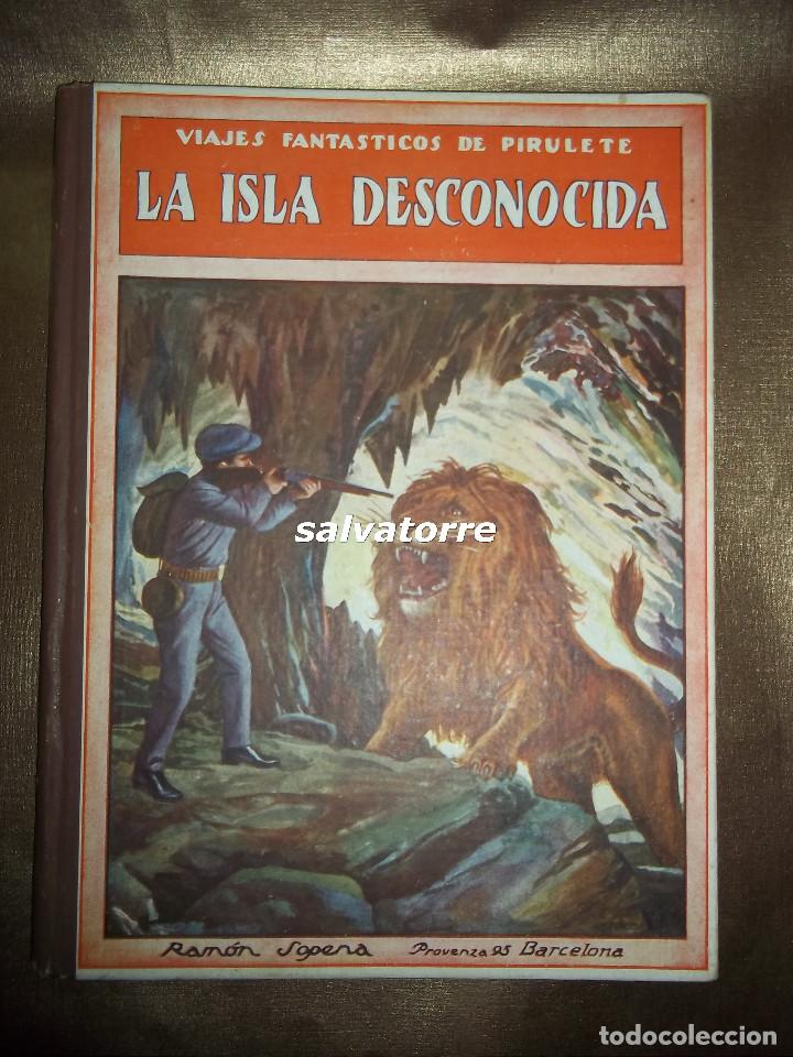 Libros de segunda mano: VIAJES FANTASTICOS DE PIRULETE.LA ISLA DESCONOCIDA.RAMON SOPENA.1944. ESTUPENDO ESTADO