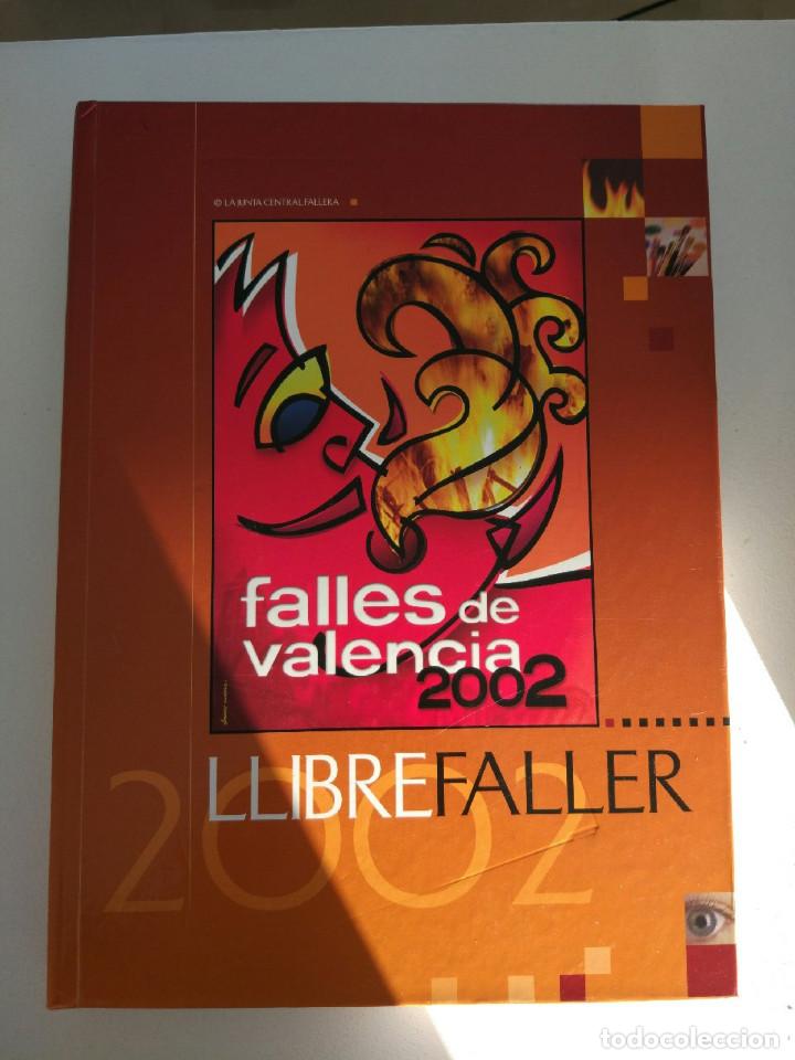Libros de segunda mano: LLIBRE FALLER 2002 LIBRO FALLERO 2002 JUNTA CENTRAL FALLERA FALLAS DE VALENCIA - Foto 1