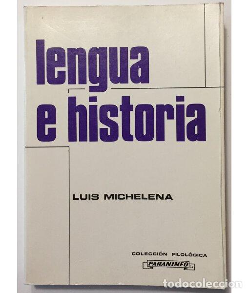 Libros de segunda mano: LENGUA E HISTORIA. MICHELENA, Luis. Paraninfo. 1985. - Foto 1