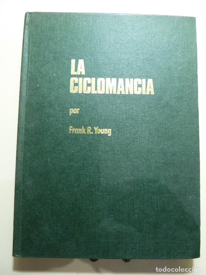Libros de segunda mano: LA CICLOMANCIA - FRANK R. YOUNG - Foto 1