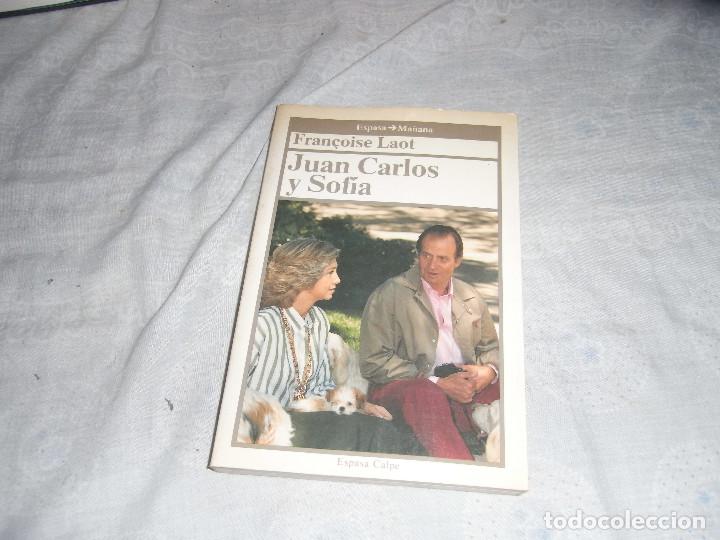 Libros de segunda mano: Francoise Laot, Juan Carlos y Sofia, Ed. Espasa Calpe - Foto 1