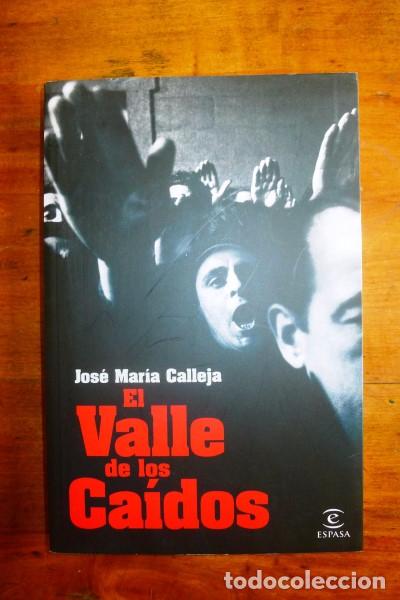 Libros de segunda mano: CALLEJA, Jos&eacute; Mar&iacute;a. El Valle de los Ca&iacute;dos - Foto 1