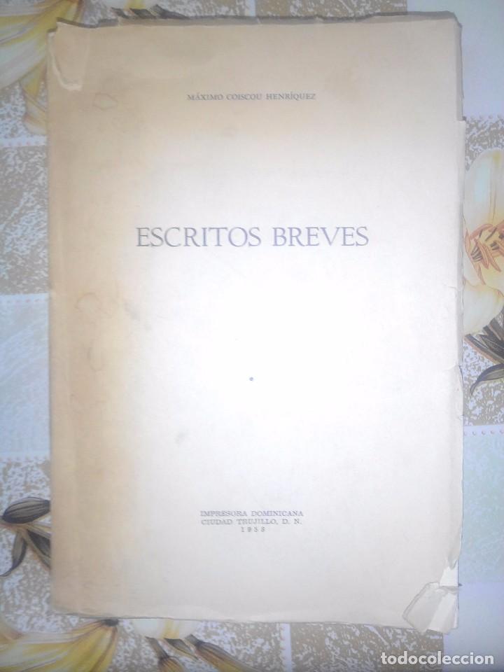Libros de segunda mano: M&aacute;ximo Coiscou. Escritos breves, Impresora Dominicana, 1958. Historia y letras de Rep&uacute;blica Dominica