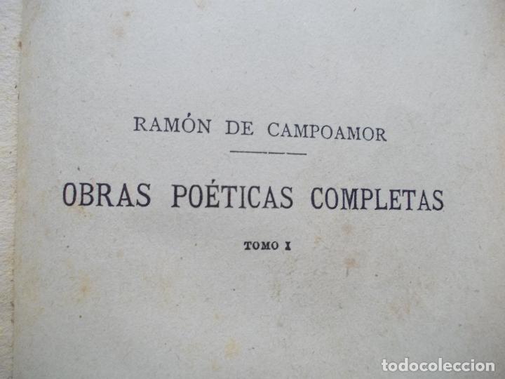 Libros de segunda mano: Ram&oacute;n de Campoamor Obras completas Tomo I - Foto 2