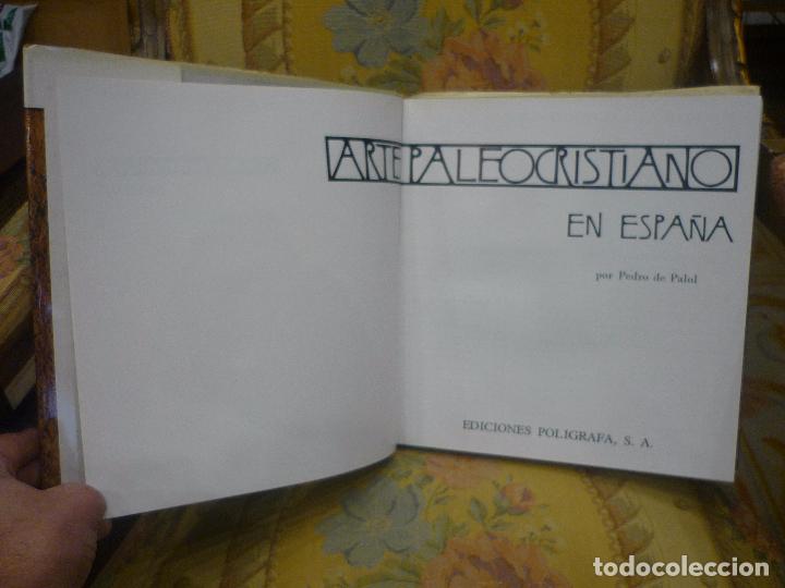 Libros de segunda mano: ARTE PALEOCRISTIANO EN ESPA&Ntilde;A, DE PEDRO DE PALOL. - Foto 4