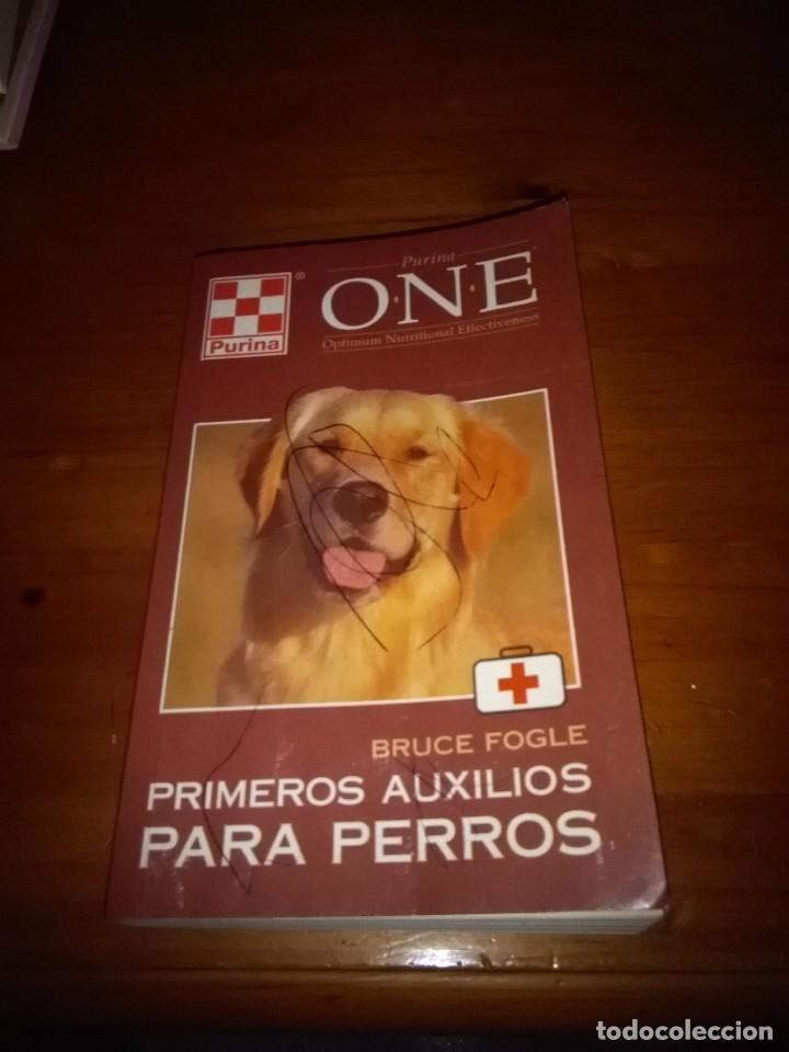 Libros de segunda mano: PRIMEROS AUXILIOS PARA PERROS BRUCE FOGLE. C21L - Foto 1