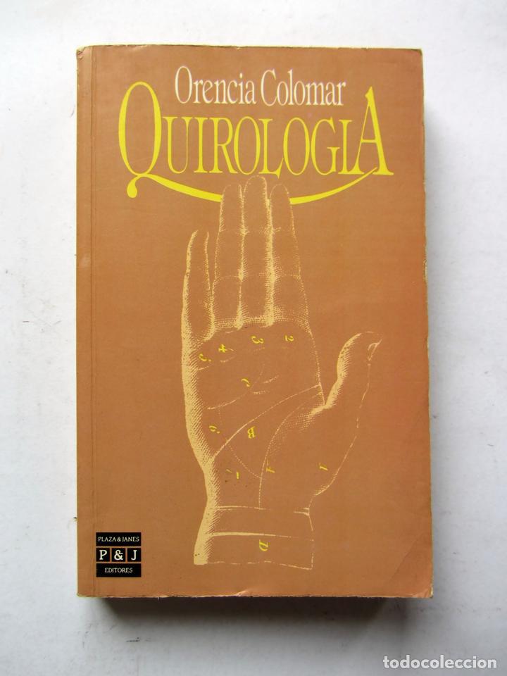 Libros de segunda mano: Quirolog&iacute;a. Orencia Colomar - Foto 1