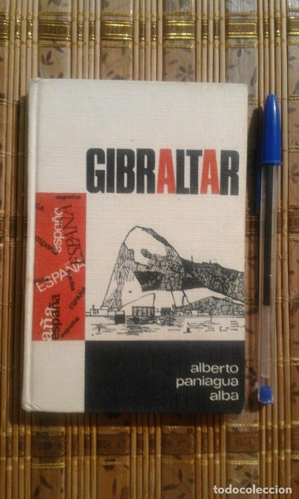 Libros de segunda mano: Gibraltar - Alberto Paniagua Alba - 1966 - Foto 1