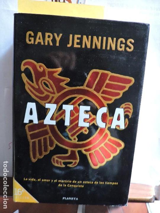 Libros de segunda mano: Azteca. JENNINGS, Gary. Ed. Planeta. Barcelona 1998 - Foto 1