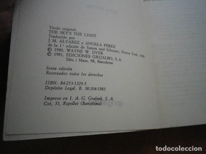 Libros de segunda mano: EL CIELO ES EL LIMITE  DR. WAYNE  DYER GRIJALDO - Foto 2