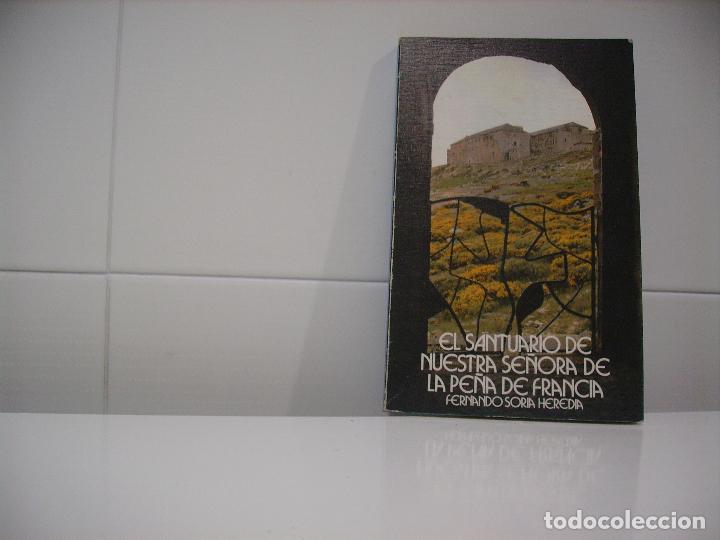 Libros de segunda mano: EL SANTUARIO DE NUESTRA SE&Ntilde;ORA DE LA PE&Ntilde;A DE FRANCIA