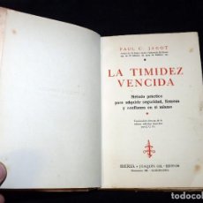 Libros de segunda mano: LA TIMIDEZ VENCIDA. PAUL C .JAGOT. IBERIA. 2ª ED. 1939