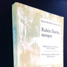 Libros de segunda mano: RUBEN DARIO SIEMPRE / SEMBLANZAS CULTURALES EN EL TIEMPO, UN ATENEO EN MATAGALPA / HERADIO GONZALEZ 