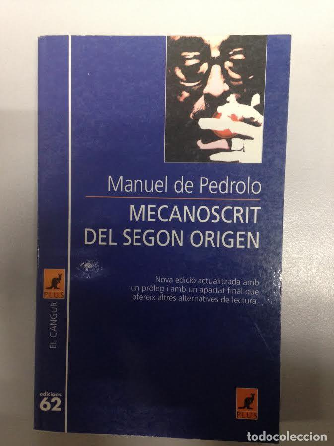Libros de segunda mano: MECANOSCRIT DEL SEGON ORIGEN - EDICIONS 62 - Foto 1