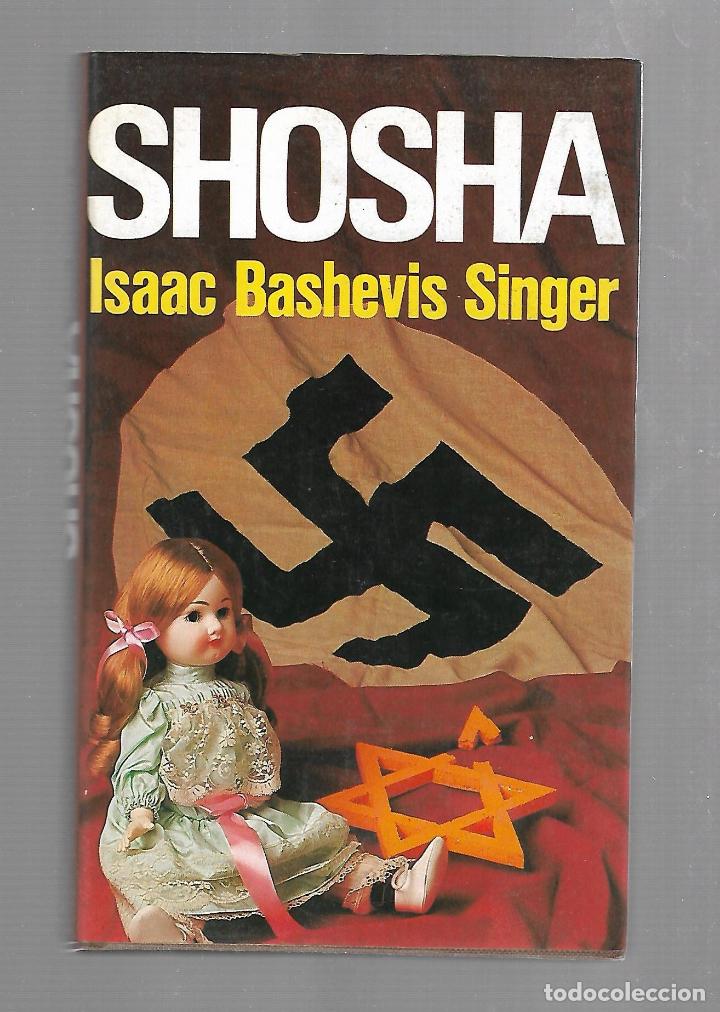 Libros de segunda mano: SHOSHA. ISAAC BASHEVIS SINGER. 1980. CIRCULO DE LECTORES - Foto 1