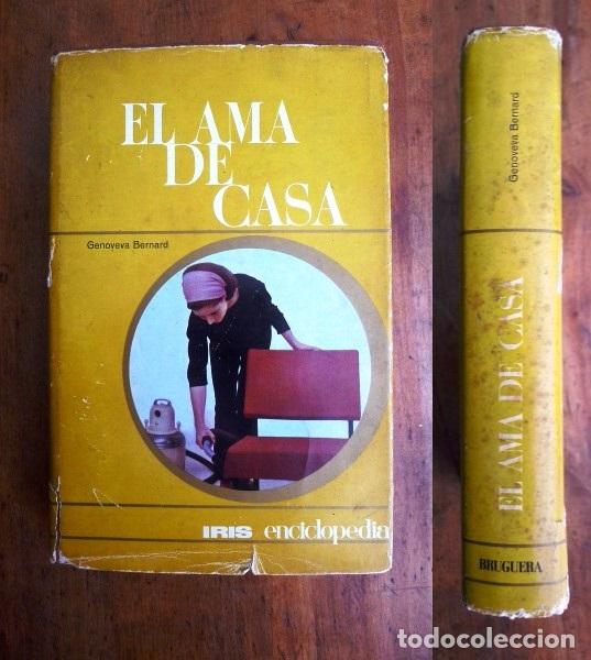 Libros de segunda mano: BERNARD, Genoveva. El ama de casa. (IRIS Enciclopedia) - Foto 1
