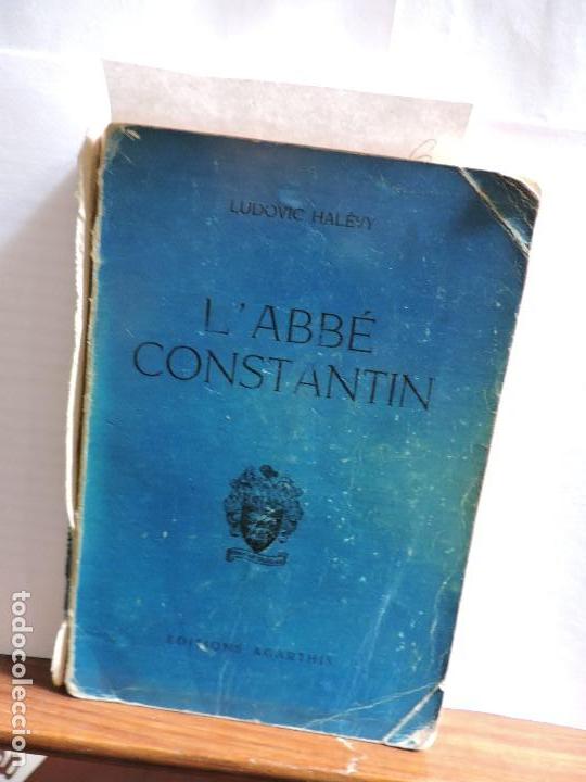 Libros de segunda mano: L Abb&eacute; Constantin. HAL&Eacute;VY, Ludovic. Ed. Agarthis. Madrid 1959 - Foto 1