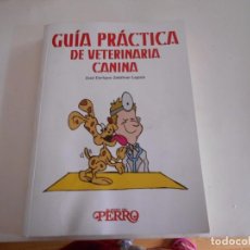 Libros de segunda mano: GUIA PRACTICA DE VETERINARIA CANINA