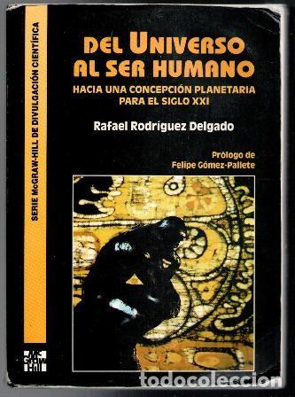 Libros de segunda mano: Del Universo al ser Humano, Rafael Rodr&iacute;guez Delgado - Foto 1