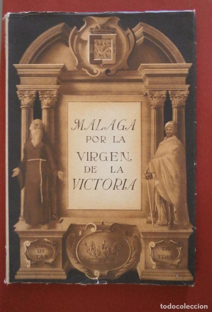 Libri di seconda mano: Malaga por la virgen de la Victoria. Libros Malague&ntilde;os