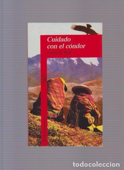 Libros de segunda mano: CUIDADO CON EL C&Oacute;NDOR - DAVID N. BLAIR - ALFAGUARA EDITORIAL 1996 - Foto 1