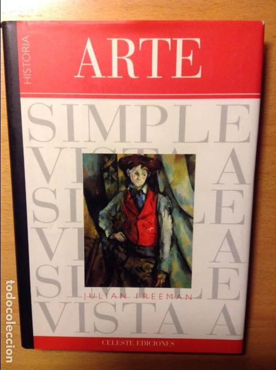 Libros de segunda mano: ARTE A SIMPLE VISTA. JULIAN FREEMAN - Foto 1