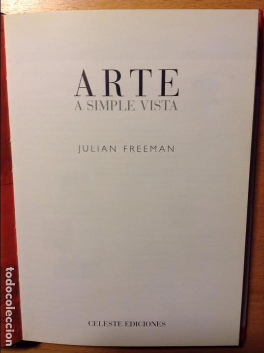 Libros de segunda mano: ARTE A SIMPLE VISTA. JULIAN FREEMAN - Foto 4