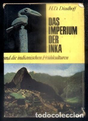 Libros de segunda mano: DAS IMPERIUM DER INKA.- H.D. DISSELHOFF.- A-AM-564. - Foto 1