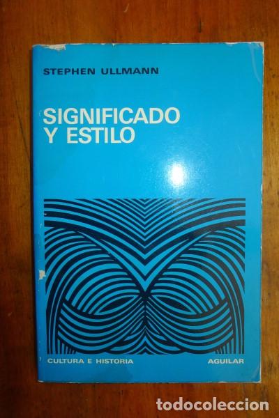 Libros de segunda mano: ULLMANN, Stephen. Significado y estilo - Foto 1