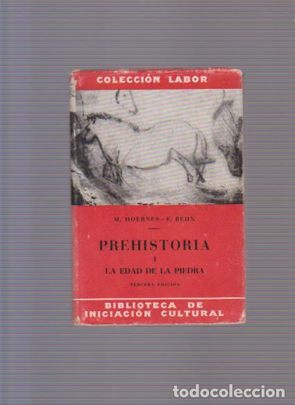 Libros de segunda mano: PREHISTORIA - LA EDAD DE LA PIEDRA - EDITORIAL LABOR 1952 / ILUSTRADO - Foto 1