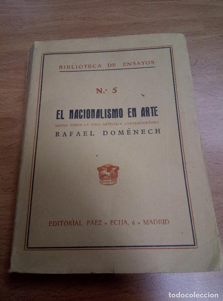 Libros de segunda mano: DOM&Eacute;NECH, RAFAEL. EL NACIONALISMO EN ARTE - Foto 1