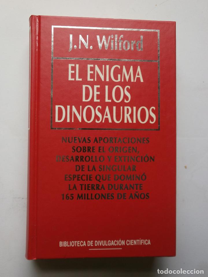 Libros de segunda mano: EL ENIGMA DE LOS DINOSAURIOS - JOHN NOBLE WILFORD - Foto 1
