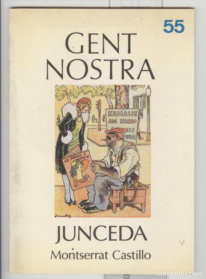 Libros de segunda mano: M. Castillo.  Junceda. gent nostra n&ordm; 55. 1987 - Foto 1