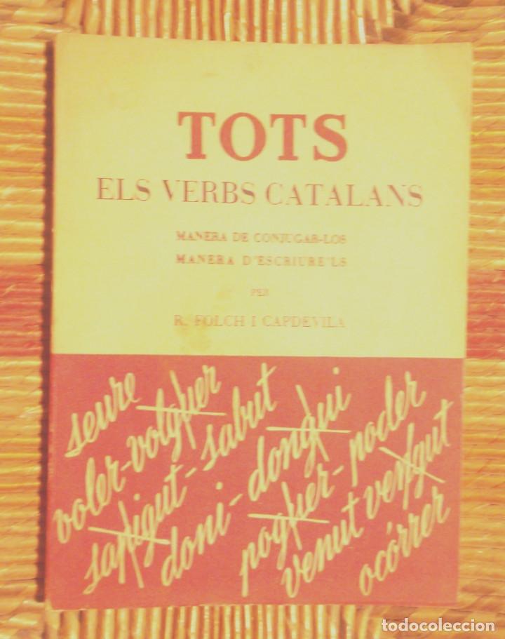 Libros de segunda mano: Tots els verbs catalans R Folch i Capdevila Casa del Llibre - Foto 1