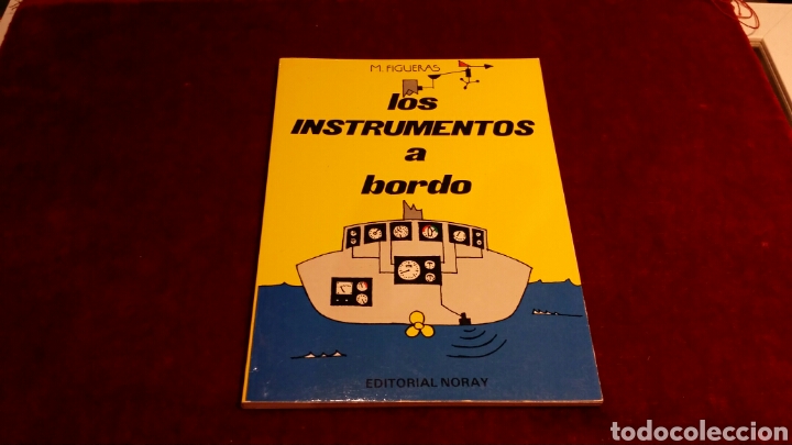 Libros de segunda mano: Libro navegaci&oacute;n los instrumentos a bordo editorial Noray - Foto 1