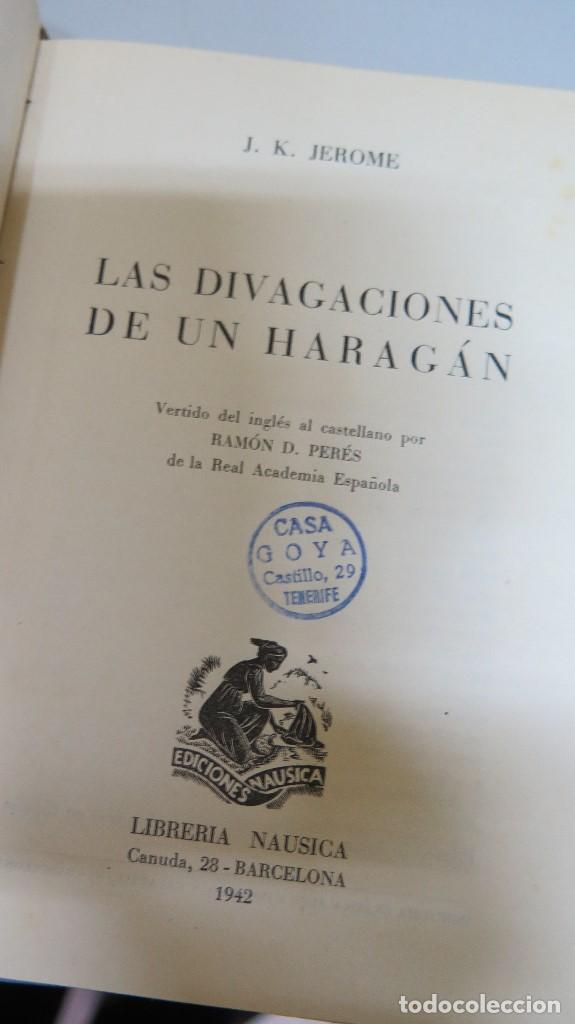 Libros de segunda mano: LAS DIVAGACIONES DE UN HARAGAN. K. JEROME - Foto 2