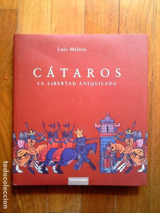 Libros de segunda mano: LUIS MELERO - C&Aacute;TAROS, LA LIBERTAD ANIQUILADA - Foto 1