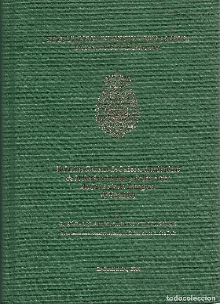Libri di seconda mano: Jos&eacute; Pasqual DE QUINTO Y DE LOS R&Iacute;OS : Relaci&oacute;n general de Se&ntilde;ores Acad&eacute;micos de la Real de Nobles..