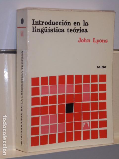 Libros de segunda mano: INTRODUCCION EN LA LINGUISTICA TEORICA JOHN LYONS - EDITORIAL TEIDE - - Foto 1